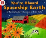 You're Aboard Spaceship Earth - Patricia Lauber, Holly Keller