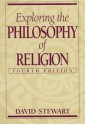 Exploring the Philosophy of Religion - David Stewart