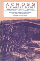 Across the Great Divide: Explorations In Collaborative Conservation And The American West - Philip Brick, Philip Brick, Don Snow, Sarah F. Bates, Daniel Kemmis, Donald Snow