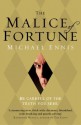 The Malice of Fortune - Michael Ennis