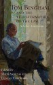 Tom Bingham and the Transformation of the Law: A Liber Amicorum - Mads Andenas, Duncan Fairgrieve