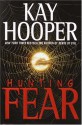 Hunting Fear (Fear trilogy #1 - BCU #7) - Kay Hooper