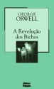 A Revolução dos Bichos - George Orwell