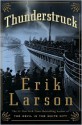 Thunderstruck - Erik Larson