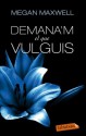 Demana'm el que vulguis (LB Premium) (Catalan Edition) - Megan Maxwell, Núria Parés