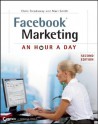 Facebook Marketing: An Hour a Day - Chris Treadaway, Mari Smith