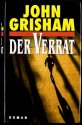 Der Verrat - John Grisham