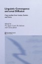 Linguistic Convergence and Areal Diffusion: Case Studies from Iranian, Semitic and Turkic - Va Gnes Csat, Bo Isaksson, Carina Jahani