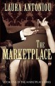 The Marketplace - Laura Antoniou