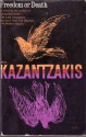 Freedom or Death - Nikos Kazantzakis, Jonathan Griffin