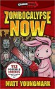 Zombocalypse Now - Matt Youngmark