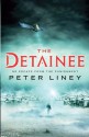 The Detainee - Peter Liney