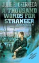 A Thousand Words for Stranger (10th Anniversary Edition) - Julie E. Czerneda