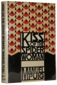 Kiss of the Spider Woman - Manuel Puig