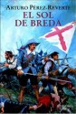 El Sol de Breda - Arturo Pérez-Reverte