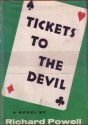 Tickets to the Devil - Richard Powell