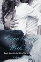 Come Away With Me - Kristen Proby