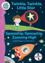 Twinkle, Twinkle, Little Star/Spaceship, Spaceship, Zooming High - Wes Magee, Mike Byrne