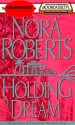 Holding the Dream (Audio) - Sandra Burr, Nora Roberts