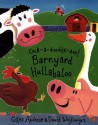 Cock A Doodle Doo!: Barnyard Hullabaloo - Giles Andreae, David Wojtowycz