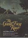 The Great Frog Race: And Other Poems - Kristine O'Connell George, Kate Kiesler