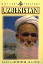 Uzbekistan: An Independent Tradition - Calum Macleod, Bradley Mayhew