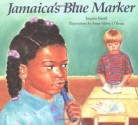 Jamaica's Blue Marker - Juanita Havill, Anne Sibley O'Brien