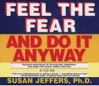 Feel the Fear and Do It Anyway - Susan Jeffers