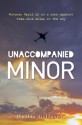 Unaccompanied Minor - Hollis Gillespie