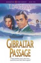 Gibraltar Passage (Rendezvous With Destiny Book #2) - T. Davis Bunn