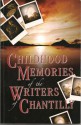 Childhood Memories of the Writers of Chantilly - Melanie Florence