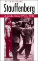 Stauffenberg: A Family History, 1905 1944 - Peter Hoffman