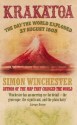 Krakatoa: The Day The World Exploded, 27 August 1883 - Simon Winchester