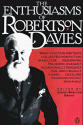 The Enthusiasms of Robertson Davies - Robertson Davies, Judith Skelton Grant