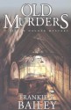 Old Murders (A Lizzie Stuart Mystery #3) - Frankie Y. Bailey