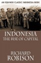 Indonesia - The Rise of Capital - Richard Robison