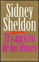 Capricho de Los Dioses - Sidney Sheldon