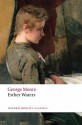 Esther Waters - George Augustus Moore, David Skilton