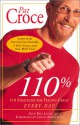 110%: 110 Strategies For Feeling Great Every Day - Pat Croce, Bill Lyon