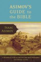 Asimov's Guide to the Bible: The Old and New Testaments (2 Vol.) - Isaac Asimov, Rafael Palacios