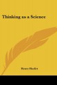 Thinking as a Science - Henry Hazlitt