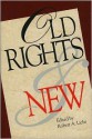 Old and New Rights - Robert A. Licht