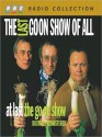 The Last Goon Show of All: At Last The Go on Show (MP3 Book) - Spike Milligan, Peter Sellers, Harry Secombe