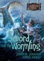 The Sword of the Wormling - Jerry B. Jenkins, Chris Fabry