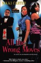 All the Wrong Moves - Nikki Carter