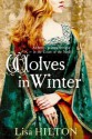 Wolves in Winter - Lisa Hilton