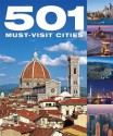 501 Must Visit Cities - David Brown, Arthur Findlay, Jackum Brown