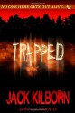 Trapped: A Novel of Terror - Jack Kilborn, J.A. Konrath