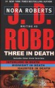 Three in Death - J.D. Robb