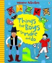 Things for Boys to Make and Do. Emily Bone, Rebecca Gilpin and Leonie Pratt - Emily Bone